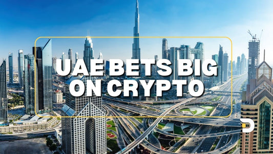 The UAE's Bold Bet: Making Crypto a Cornerstone of its Economy
