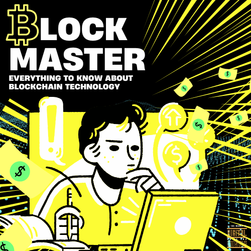 Block Master: Everything You Need To Know About Blockchain Technology